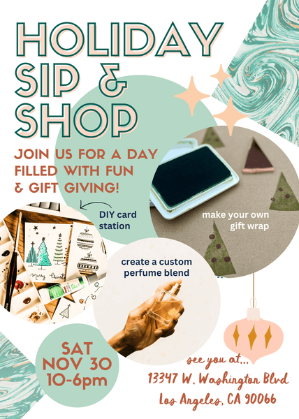 NOVEMBER 30th - HOLIDAY SIP & SHOP