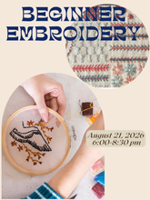 Load image into Gallery viewer, AUG 21st- Beginner Embroidery
