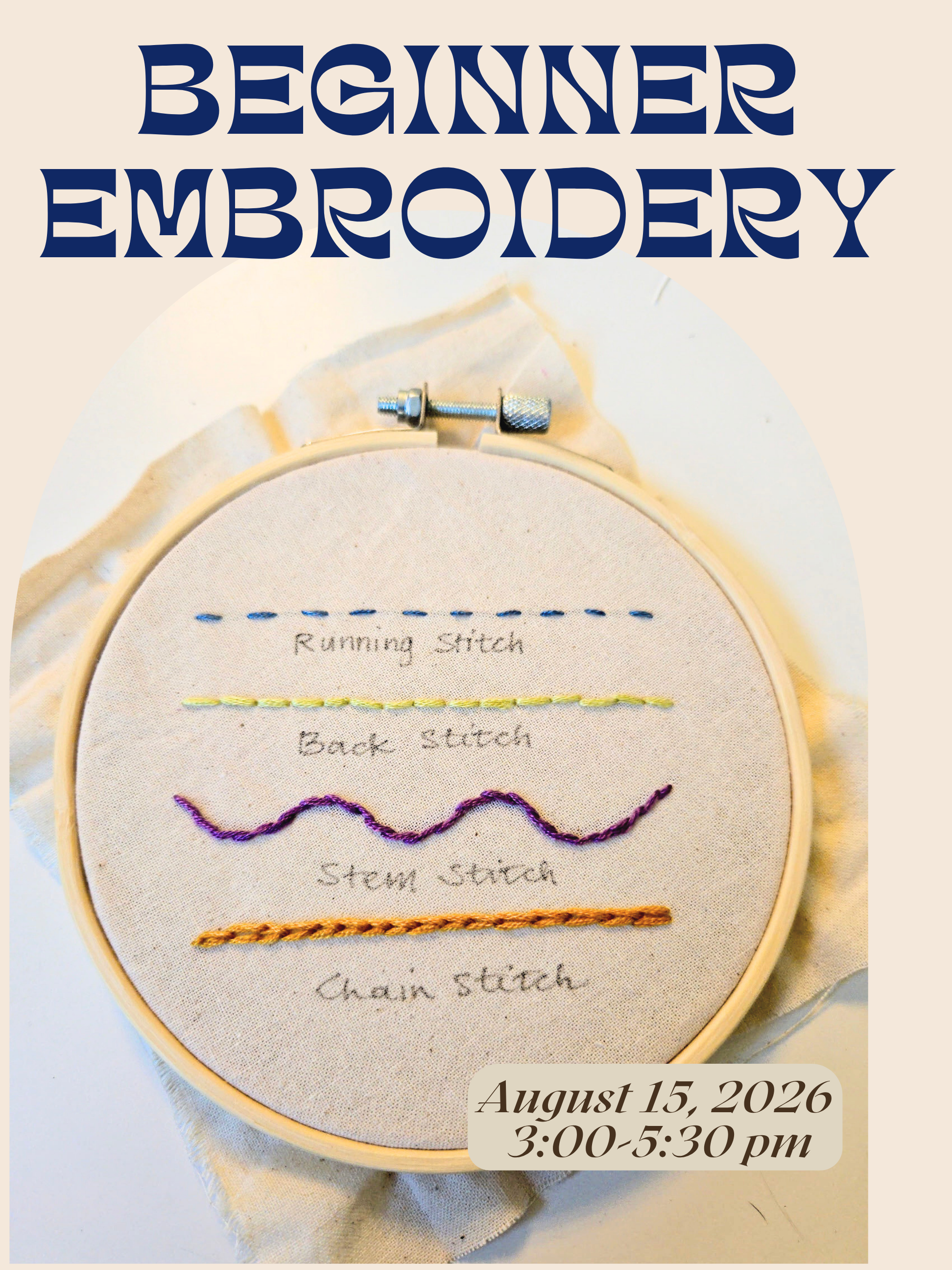 AUG 15th- Embroidery 101 Workshop (Beginner)