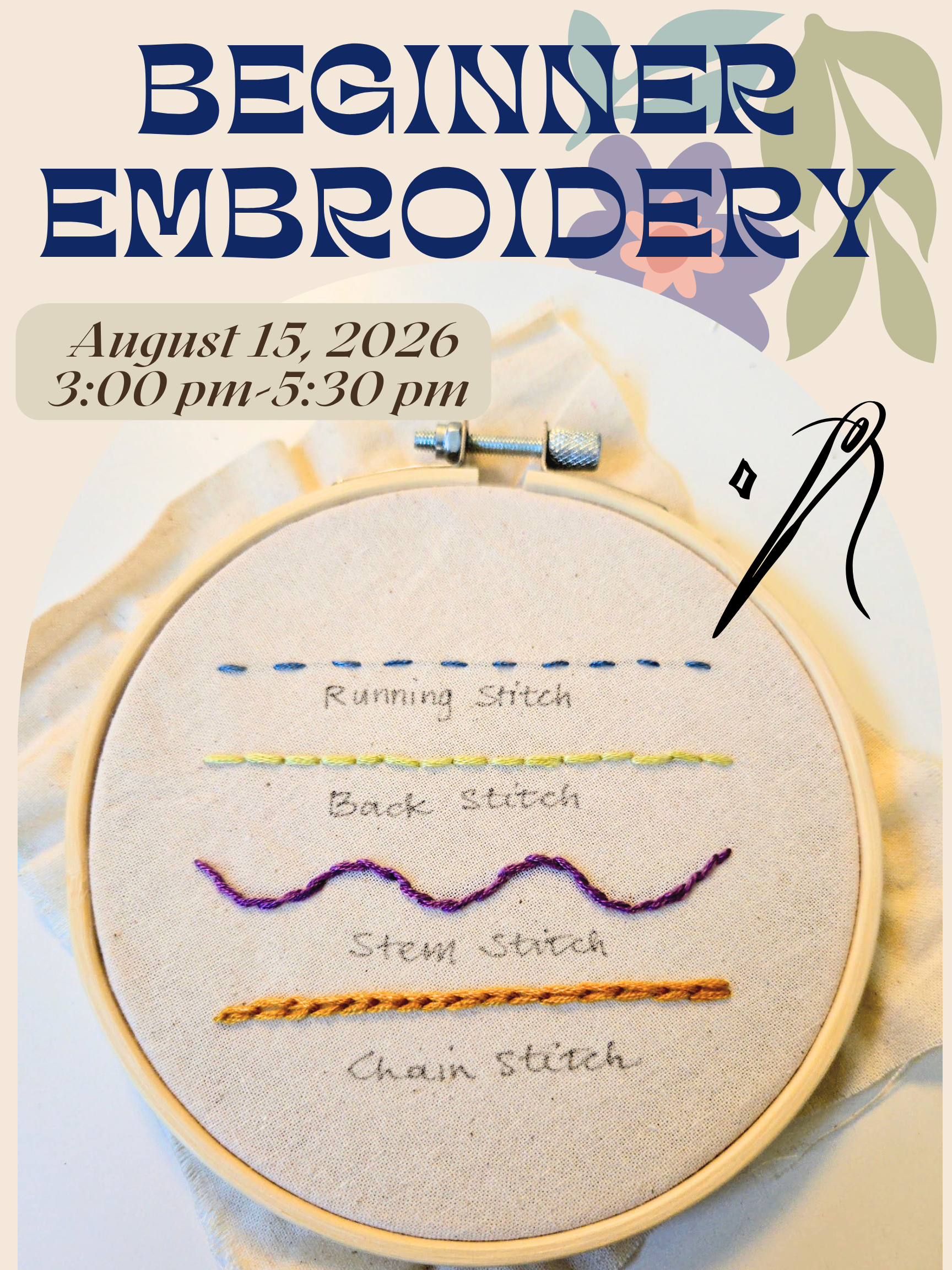 AUG 15th- Embroidery 101 Workshop (Beginner)