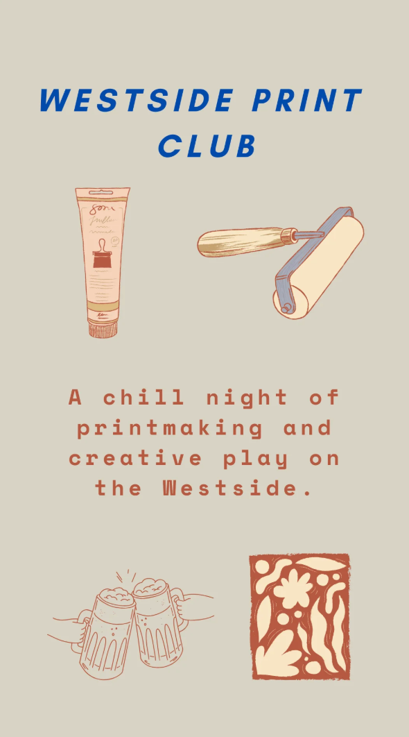 MAR 19th IN-PERSON - Westside Print Club with Stavisky Studio