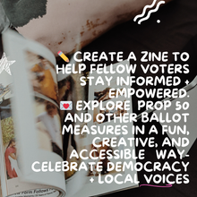 Load image into Gallery viewer, OCT 15th IN-PERSON - ZINES FOR DEMOCRACY