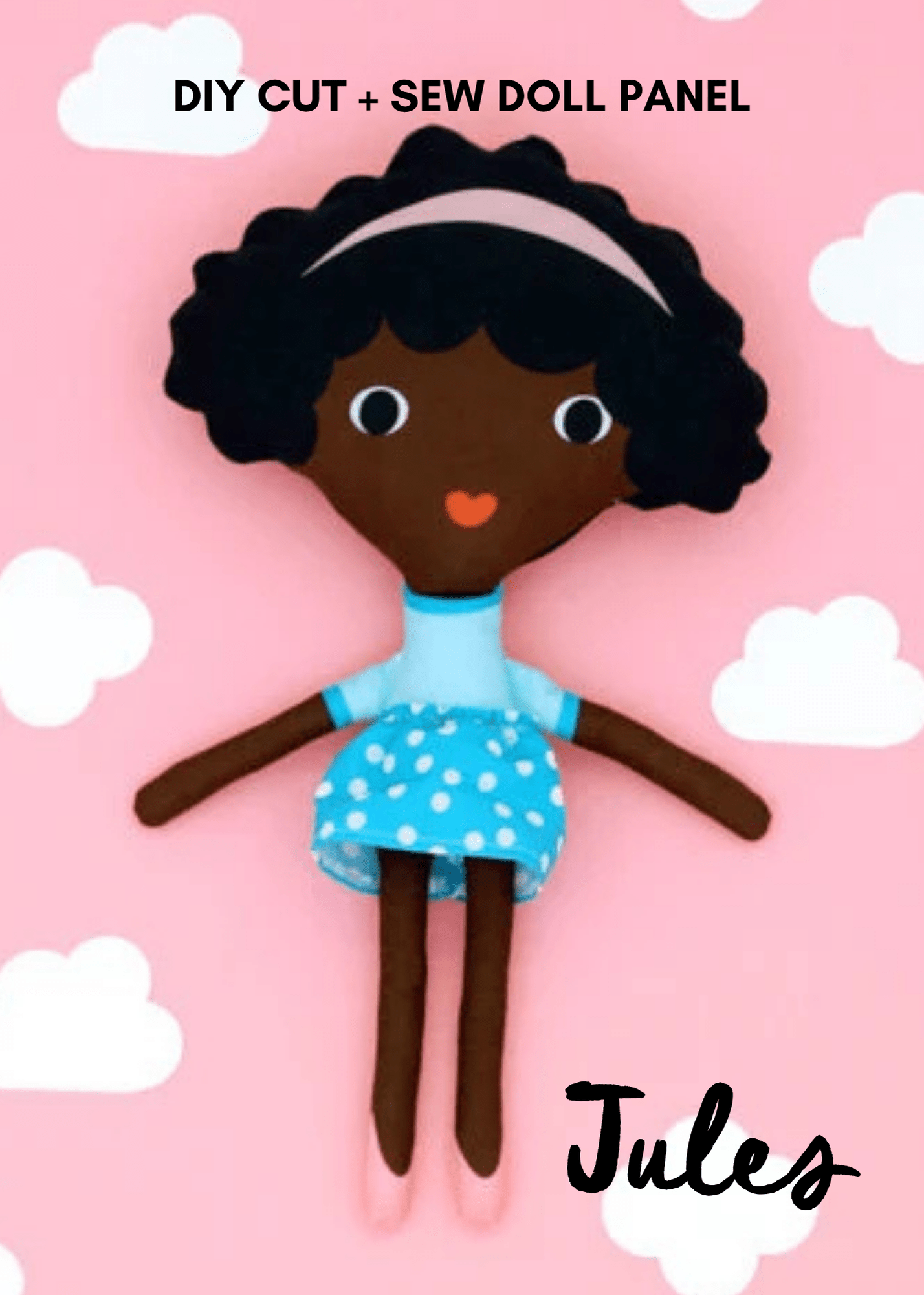 DIY Cut + Sew Doll Panel - These Hands Makers Collective