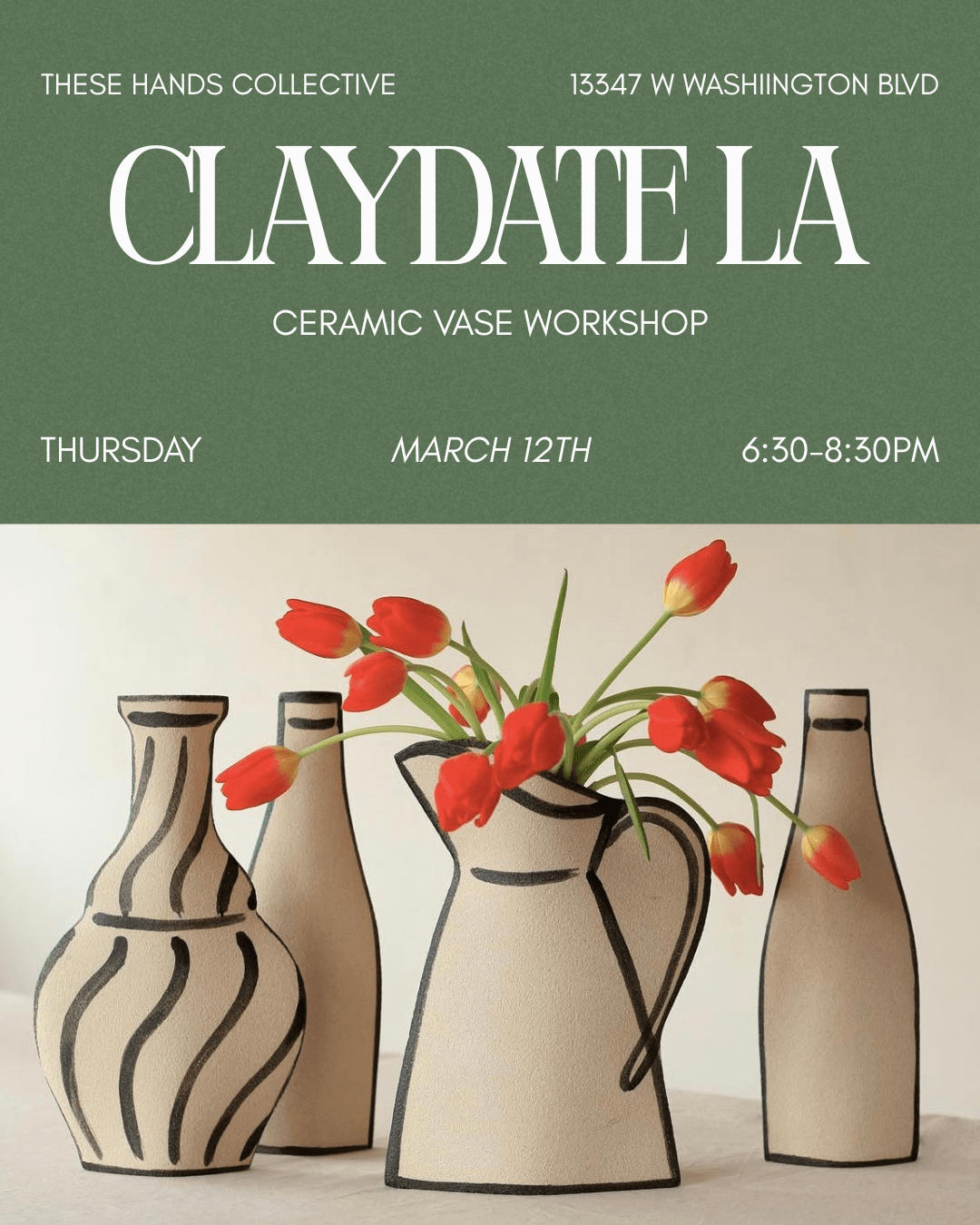MAR 12th In - Person - Handbuild a Modern Ceramic Vase with Claydate LA - These Hands Makers Collective