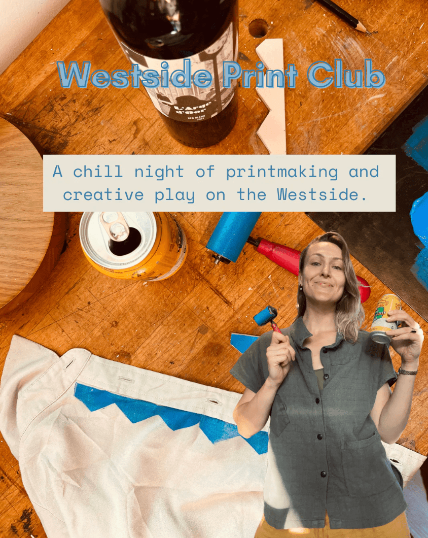 MAR 19th IN - PERSON - Westside Print Club with Stavisky Studio - These Hands Makers Collective