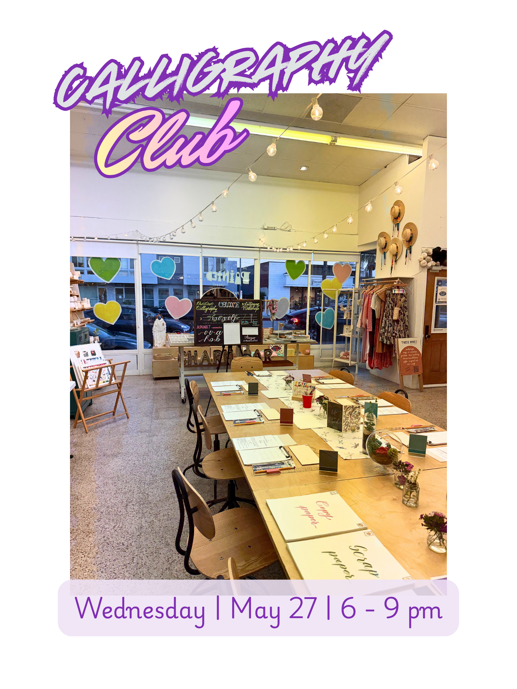 May 27 - Calligraphy Club: Creative Playground - These Hands Makers Collective