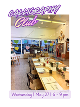 Load image into Gallery viewer, May 27 - Calligraphy Club: Creative Playground - These Hands Makers Collective