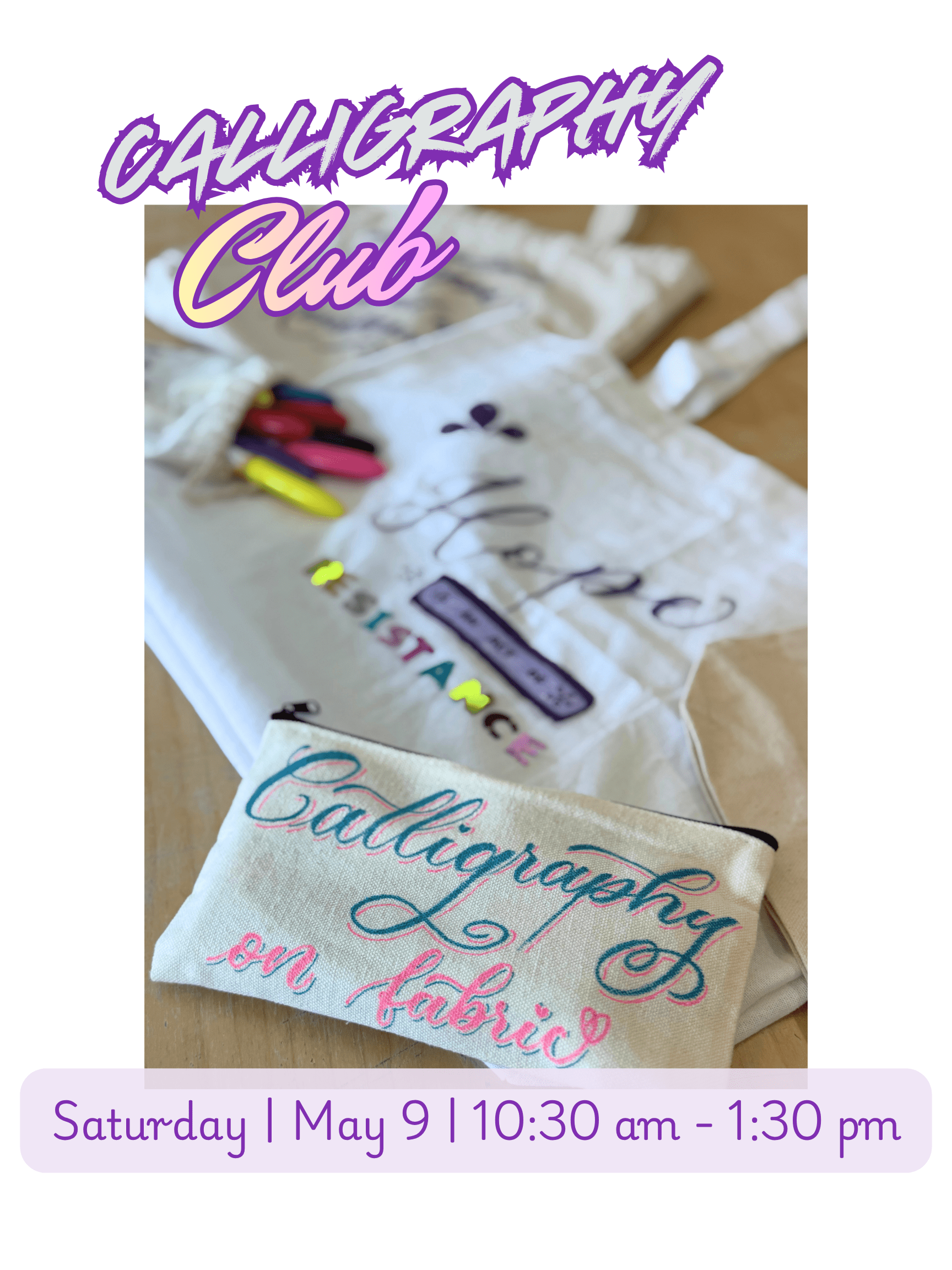 May 9 - Calligraphy Club: Fabric Edition - These Hands Makers Collective