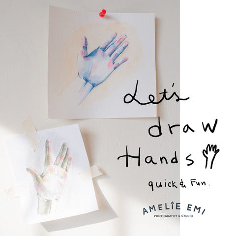 JAN 18th IN-PERSON -Let’s Draw Hands Workshop with Amelie Emi